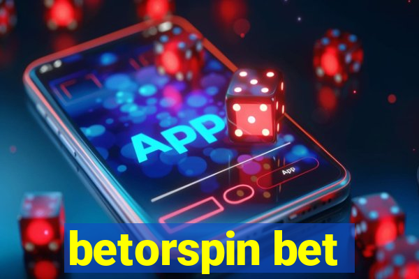 betorspin bet